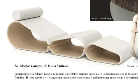  ??  ?? Chaise Longue - Louis Vuitton