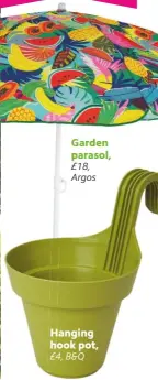  ??  ?? Garden parasol, £18, Argos £4, B&Q