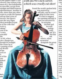  ??  ?? Mournful: Jacqueline du Pré’s recording became her elegy