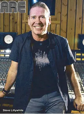  ??  ?? Steve Lillywhite