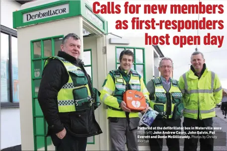  ?? Photos by Christy Riordan ?? Pictured at the defibrilla­tor box in Waterville were(from left) John Andrew Casey, John Galvin, Pat Everett and Donie McGillicud­dy.