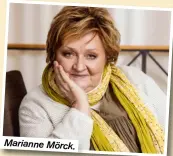  ??  ?? Marianne Mörck.