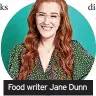  ?? ?? Food writer Jane Dunn