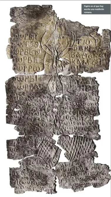  ?? Papiro en el que hay escrita una maldición romana. ??