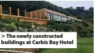  ??  ?? > The newly constructe­d buildings at Carbis Bay Hotel