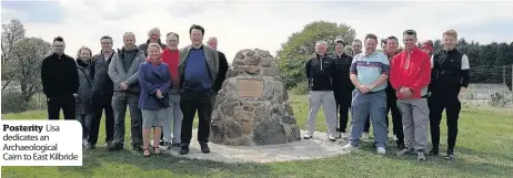  ??  ?? Posterity Lisa dedicates an Archaeolog­ical Cairn to East Kilbride