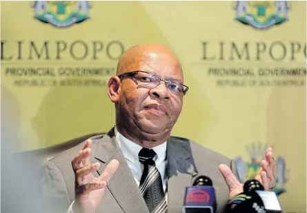  ?? /ANTONIO MUCHAVE ?? Limpopo premier Stan Mathabatha is alleged to have felt undermined that he was not invited at a meeting in his province to discuss the prospects of the revival of the VBS Bank.