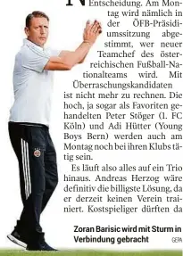  ??  ?? Zoran Barisic wird mit Sturm in Verbindung gebracht GEPA