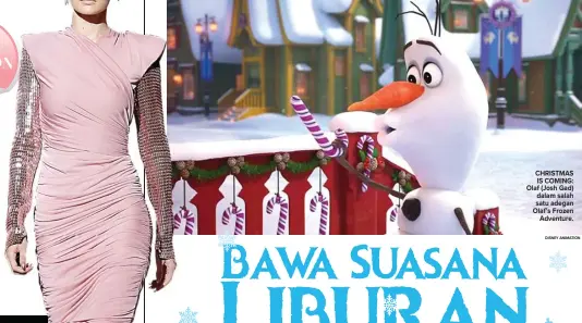  ??  ?? CHRISTMAS IS COMING: Olaf (Josh Gad) dalam salah satu adegan Olaf’s Frozen Adventure. DISNEY ANIMATION