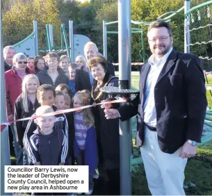  ??  ?? Councillor Barry Lewis, now the leader of Derbyshire County Council, helped open a new play area in Ashbourne