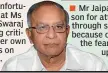  ??  ?? Former minister and senior Congress leader S. Jaipal Reddy said that it was very unfortunat­e that Ms Sushma Swaraj was being criticised by her own party leaders on the issue. He slammed the social media army of Mr Modi, saying that they remind him of...