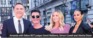  ??  ?? Amanda with fellow BGT judges David Walliams, Simon Cowell and Alesha Dixon