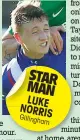  ??  ?? STAR MAN LUKE NORRIS Gillingh
am