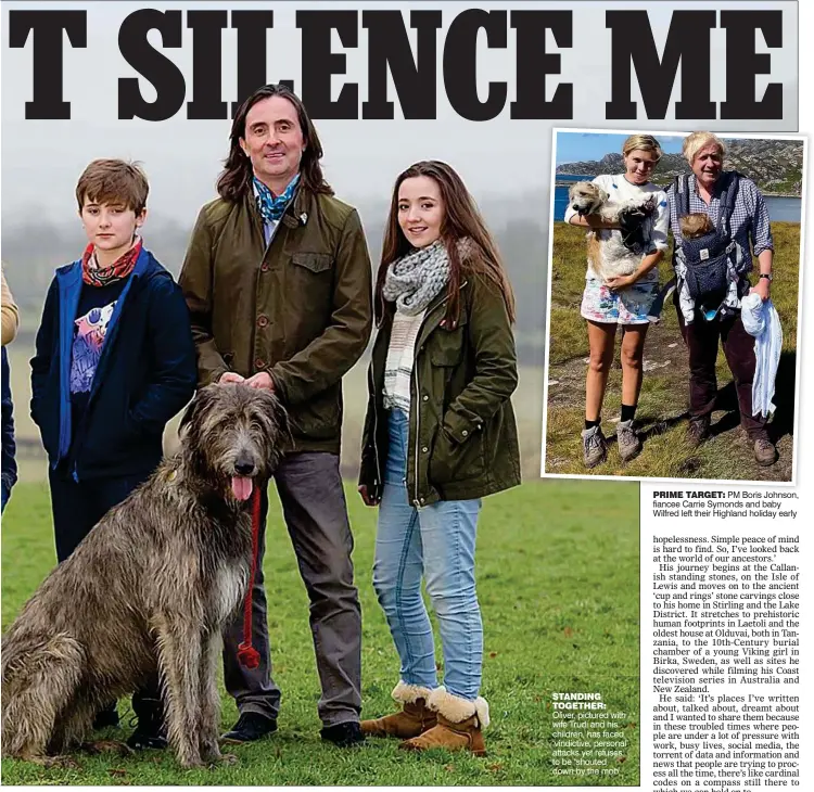  ??  ?? STANDING TOGETHER: oliver, pictured with wife Trudi and his children, has faced ‘vindictive, personal’ attacks yet refuses to be ‘shouted down by the mob’