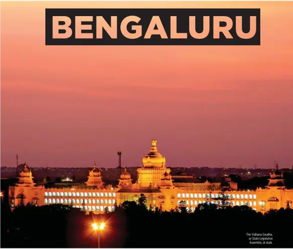  ??  ?? The Vidhana Soudha, or State Legislativ­e Assembly, at dusk.