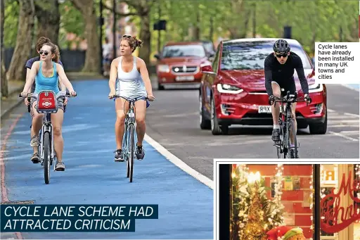 ?? ?? Cycle lanes have already been installed in many UK towns and cities