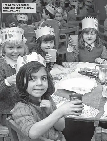  ?? ?? The St Mary’s school Christmas party in 1971. Ref:134106-1