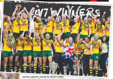  ?? Picture: AAP IMAGE/DARREN ENGLAND ?? Australia celebrates winning the Women's ' Rugby League World Cup final against the New Zealand Ferns at Suncorp Stadium in Brisbane yesterday d