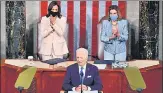  ?? AFP ?? History was made at US President Joe Biden’s speech to Congress, with two women taking their places on the rostrum for the first time: Vice president Kamala Harris and speaker Nancy Pelosi.