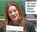  ?? ?? UK Care Minister Gillian Keegan