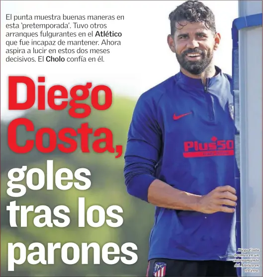  ??  ?? Diego Costa bromea en un entrenamie­nto del Atlético en el Cerro.