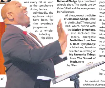  ?? ?? by Ellan
An exultant Franklin E. Halliburto­n conducting the Philharmon­ic Orchestra of Jamaica on Saturday night.