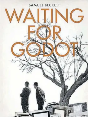  ??  ?? On this day in 1953 Samuel Beckett’s two-act tragicomed­y Waiting for Godot premiers in Paris.