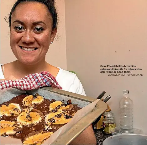  ??  ?? Seini Pifeleti bakes brownies, cakes and biscuits for others who ask, want or need them.