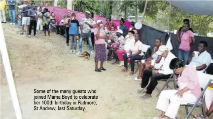  ?? ?? Some of the many guests who joined Mama Boyd to celebrate her 100th birthday in Padmore, St Andrew, last Saturday.