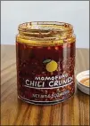 ?? ?? Momofuku’s Chili Crunch.