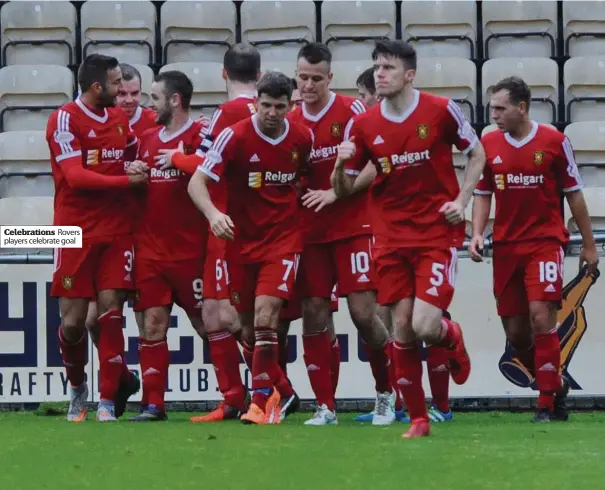  ??  ?? Celebratio­ns Rovers players celebrate goal