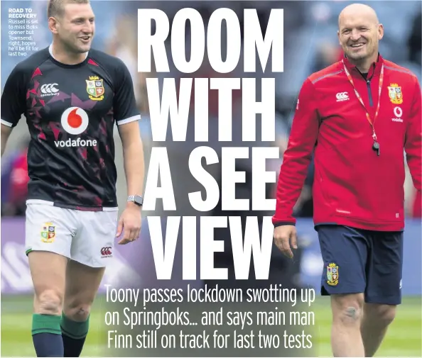  ??  ?? ROAD TO RECOVERY Russell is set to miss Boks opener but Townsend, right, hopes he’ll be fit for last two