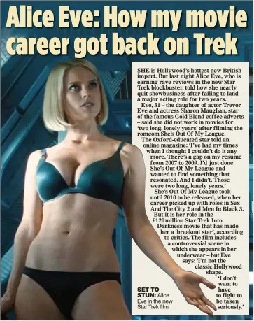 Alice Eve How my movie career got back on Trek PressReader