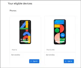  ??  ?? You’ll see a list of eligible devices on the Android Beta Program site.
