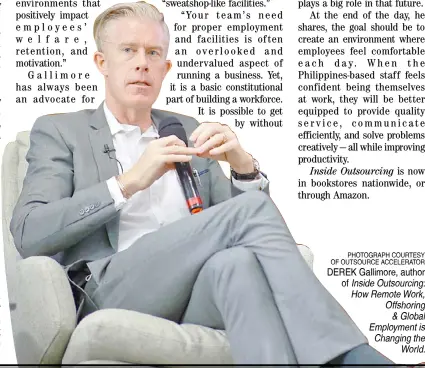  ?? PhotogrAPh Courtesy Of OutsOurce AccelerAtO­r ?? Derek gallimore, author of Inside outsourcin­g: how remote Work, offshoring & global employment is Changing the World.