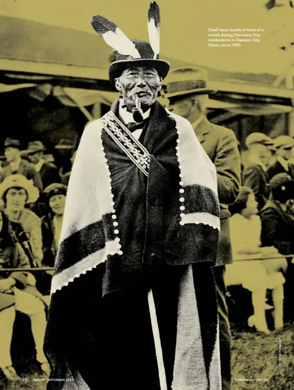  ??  ?? 20
Chief Isaac stands in front of a crowd during Discovery Day celebratio­ns in Dawson City, Yukon, circa 1920.