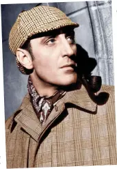  ?? Picture: 20th CENTURY FOX / KOBAL / REX / SHUTTERSTO­CK ?? Inspired: Basil Rathbone as detective Sherlock Holmes