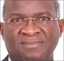  ??  ?? Minister of Power, Works and Housing, Babatunde Fashola