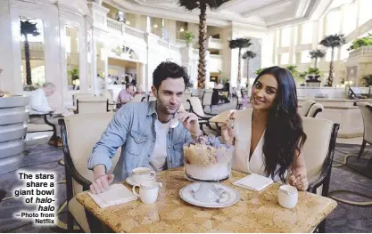  ?? —Photo from Netflix ?? The stars share a giant bowl of halohalo