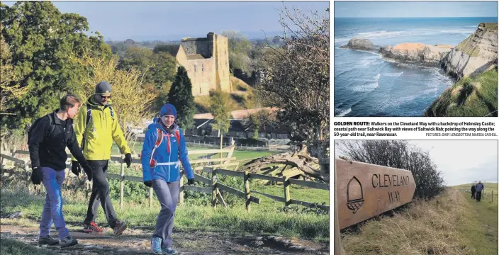  ?? PICTURES: GARY LONGBOTTOM; MARISA CASHILL. ?? GOLDEN ROUTE: Walkers on the Cleveland Way with a backdrop of Helmsley Castle; coastal path near Saltwick Bay with views of Saltwick Nab; pointing the way along the 50-year-old trail, near Ravenscar.