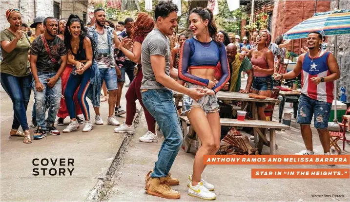  ?? Warner Bros. Picures ?? ANTHONY RAMOS AND MELISSA BARRERA
STAR IN “IN THE HEIGHTS.”
