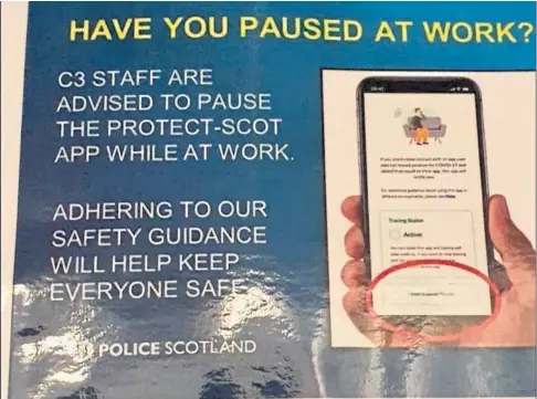  ??  ?? CONCERN: The posters asked police officers to disable the Protect Scotland app when their phones were not in use.