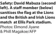  ?? Photos: Elmond Jiyane & Phill Magakoe/afp ?? Safety: David Mabuza (second left). A staff member (below) sanitises the flag at the Lions and the British and Irish Lions match at Ellis Park stadium.