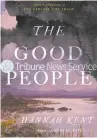  ??  ?? Cover of “The Good People”