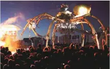  ?? OTTAWA 2017 ?? Les créatures de La Machine, une compagnie française de théâtre monumental de rue, envahiront les artères de la capitale fédérale du 26 au 30 juillet.