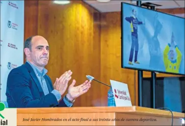  ??  ?? José Javier Hombrados en el acto final a sus treinta años de carrera deportiva.