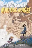  ??  ?? THE TREASURE OF MAD DOC MAGEE by Elinor Teele (Walden Pond Press, $17) Reviewed by Dionne Christian