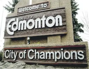  ?? FILES ?? Edmonton residents who feel strongly about the return of the City of Champions motto aren’t going to go away just because council voted against it, Terry Jones writes.