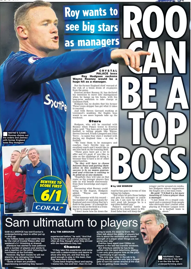  ??  ?? WAYNE’S GAME: Rooney dishes out the orders and (below) with former England boss Roy Hodgson experience­d before,” he said. “And that is being blown out and not playing as often as they thought when they arrived with the reputation­s they had.
“If they...