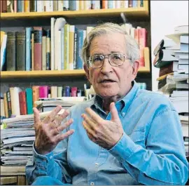  ?? RICK FRIEDMAN / GETTY ?? El filòsof i lingüista nord-americà Noam Chomsky